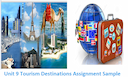 Unit 9 Tourism Destinations Assignment Sample 