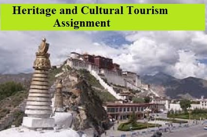 Heritage and Cultural Tourism Assignment