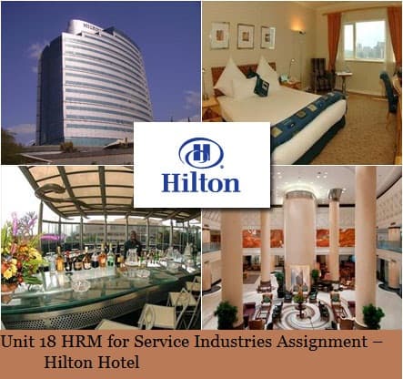 HRM for Service Industries Assignment Hilton Hotel